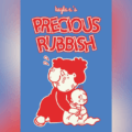 Advance Review: 'Precious Rubbish' by Kayla E. is Brilliantly Unique