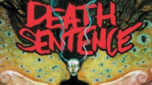 deathsentence_featured