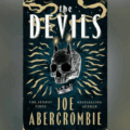 Hell Yes! James Cameron's Company Picks Up Rights To Joe Abercrombie's 'The Devils'